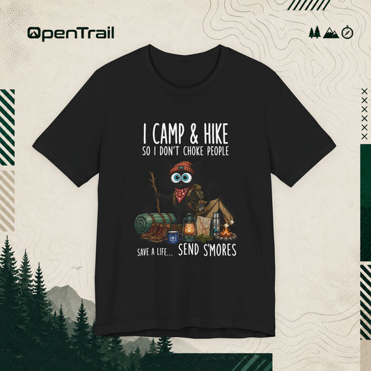 Funny Camping Owl Shirt, I Camp And Hike So I Don’t Choke People T-Shirt