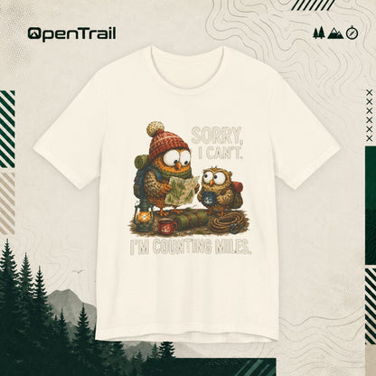 Funny Owl Hiking Shirt, Sorry I Can’t I’m Counting Miles T-shirt