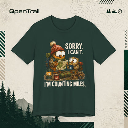 Funny Owl Hiking Shirt, Sorry I Can’t I’m Counting Miles T-shirt