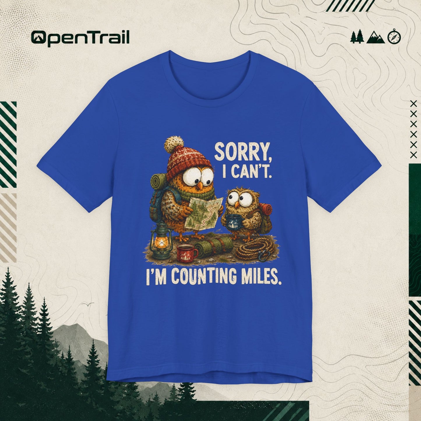 Funny Owl Hiking Shirt, Sorry I Can’t I’m Counting Miles T-shirt