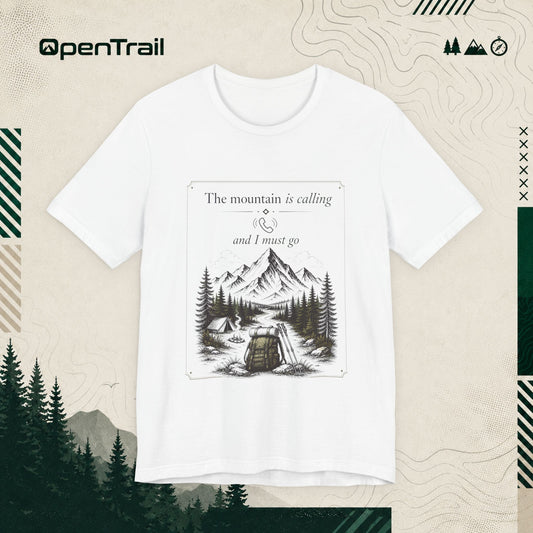 The Mountain Is Calling T-Shirt