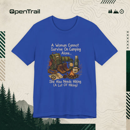 She Also Needs Hiking Shirt, Funny Women Hiking T-Shirt, Camping Outdoor Adventure Tee