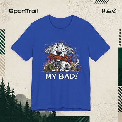 My Bad Dog Shirt, Funny Outdoor Dog T-Shirt