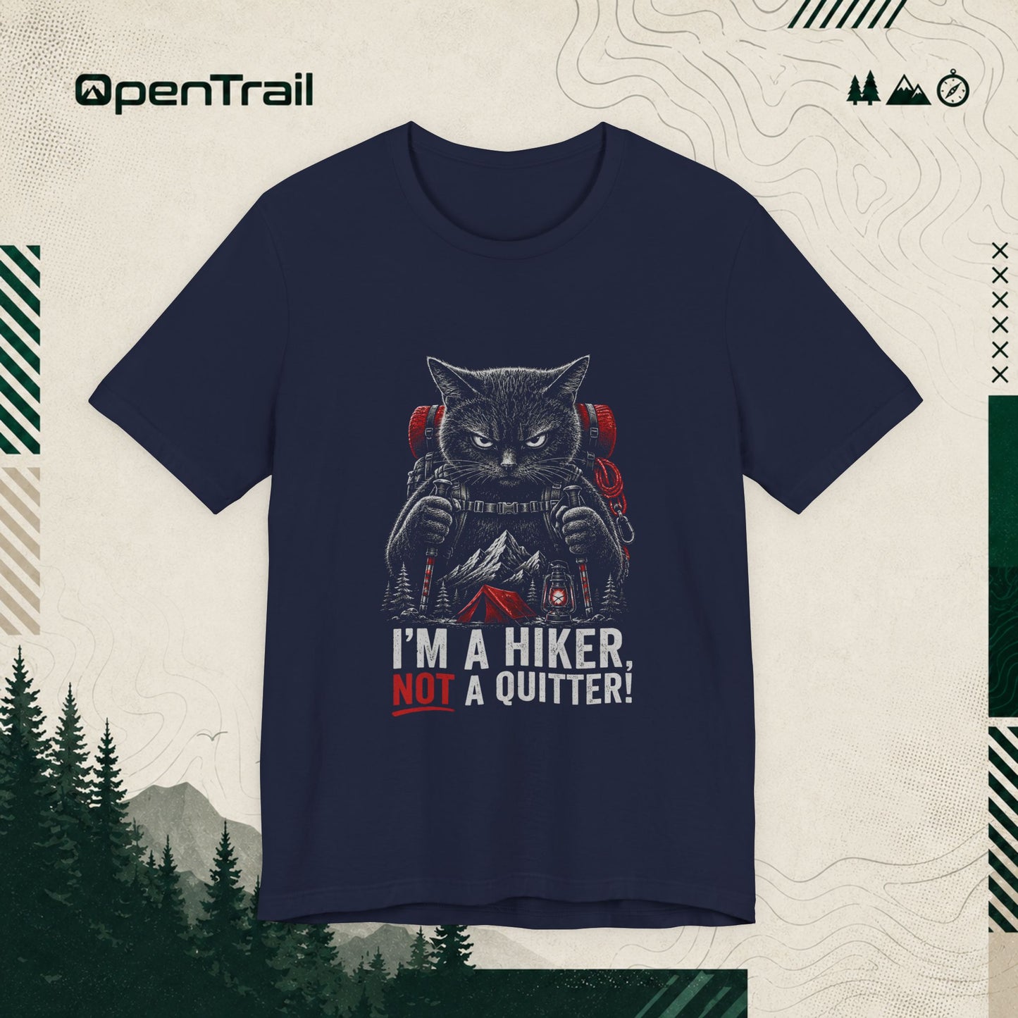 Funny Hiking Cat Shirt, I’m A Hiker Not A Quitter T-Shirt
