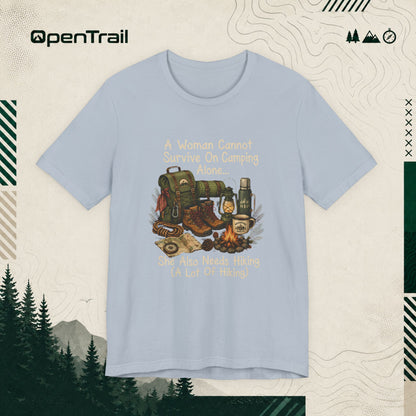 She Also Needs Hiking Shirt, Funny Women Hiking T-Shirt, Camping Outdoor Adventure Tee